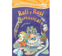Rafi y Rosi ¡música! / Rafi and Rosi Music!