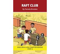 Raft Club Chapter Book: Decodable Chapter Book Series for Students Learning to Read. For Beginning Readers and Students with Dyslexia. (Step 4 Consonant Blends)
