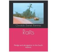 Rafts: Pledge And Abnegation In The South Atlantic