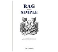 RAG Made Simple: The Complete Visual Guide to Retrieval-Augmented Generation