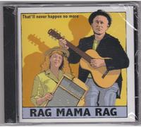 Rag Mama Rag - That'll never happen no more