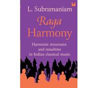 Raga Harmony: Harmonic Structures and Tonalities in Indian Classical Music