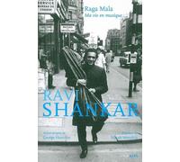 Raga Mala (+Cd) Ma Vie en Musique - Ravi Shankar - Intervalles - Livre CD - Biographie CD