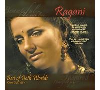 Ragani-Yoga Music : Vol. 1-Best of Both Worlds Kirtan Cafe