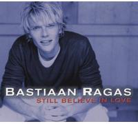 Ragas,Bastiaan - Still Believe in Love [Import]