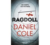 Ragdoll - Edition française - Daniel Cole - Robert Laffont - broché - Roman