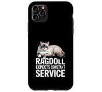 Ragdoll Expects Constant Service Chat Drôle Coque pour iPhone 11 Pro Max