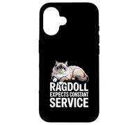 Ragdoll Expects Constant Service Chat Drôle Coque pour iPhone 16