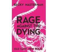 Rage Against The Dying