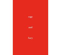 rage and fury: from pain to love