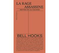 Rage assassine: Mettre fin au racisme