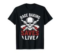 Rage Baking Saves Live Fun Metalhead Stress Baker Hardcore T-Shirt