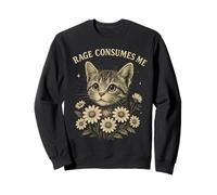 Rage Consumes Me Funny Cat Meme Sweatshirt