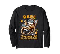 Rage Consumes Me Well It Did Before I Retired Chilling Sloth Manche Longue