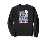 Rage Contre l'effacement des Personnes Trans LGBTQ Transgender Pride Trans Sweatshirt