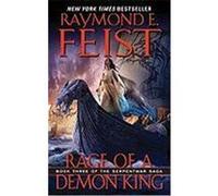 Rage of a Demon King, Serpentwar Saga , Vol 3 Raymond E. Feist (Auteur)