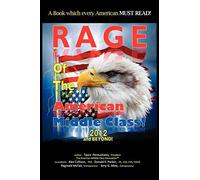 Rage Of The American Middle Class, 2012 And Beyond