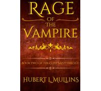 Rage of the Vampire: Book Two of the Covenant Trilogy