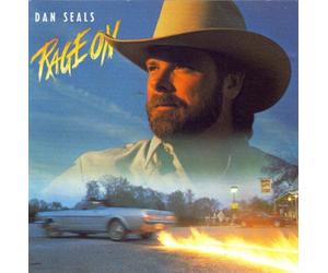 Rage On by Dan Seals (1988-06-29)