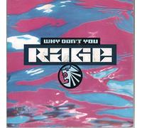 RAGE - WHY DON'T YOU - 12 INCH VINYL