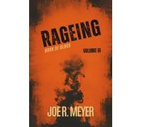 Rageing Book of Blogs - Volume 3 - Joe R Meyer - Joseph Meyer Creatives - ebook (ePub) - Livre