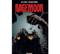 Ragemoor Richard Corben (Auteur), Jan Strnad (Auteur)