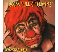 Ragg - Room Full of Clowns