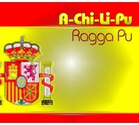 Ragga Pu - A-Chi-Li-PU