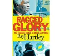 Ragged Glory Hartley, Ray (Auteur)
