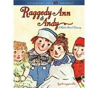 Raggedy Ann amp Andy A Read Aloud Treasury by Johnny Gruelle Johnny Gruelle (Auteur)