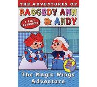 Raggedy Ann and Andy: Magic Wings Adventure