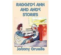Raggedy Ann And Andy Stories