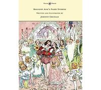 Raggedy Ann's Fairy Stories - Written And Illustrated By Johnny Gruelle