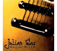 Ragin' River by Julian Sas (2002-08-02)
