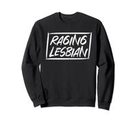 Raging Lesbian Bisexuel Lesbian Gay Pride Sweatshirt