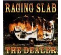 Raging Slab - The Dealer [Import]