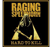 Raging Speedhorn - Hard to Kill
