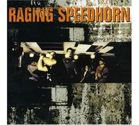 Raging Speedhorn - Raging Speedhorn [Import]