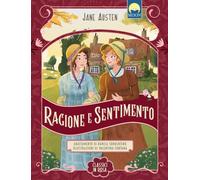 Ragione e sentimento. Ediz. a colori