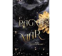 Ragnamar - Das letzte Wort: Finale der märchenhaft-düsteren Fairy Tale Fantasyreihe