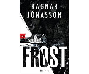 Ragnar Jónasson Anika W FROST: Thriller - Hulda-Helgi-S (Various Formats)
