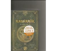 Ragnarok Et L'hiver Sans Fin Saga Du Ragnarok Ii