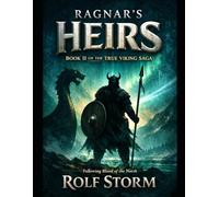 Ragnar's Heirs: Book II of The True Viking Saga