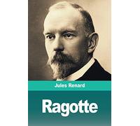 Ragotte: Nos Frères farouches