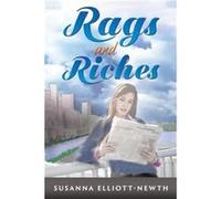 Rags and Riches by Susanna ElliottNewth Susanna ElliottNewth (Auteur)