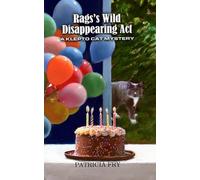 Rags’s Wild Disappearing Act: A Klepto Cat Mystery