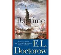 Ragtime A Novel by E L Doctorow E.L. Doctorow (Auteur)
