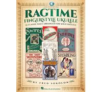 Ragtime Fingerstyle Ukulele: 15 Classic Rags Arranged for Solo Ukulele