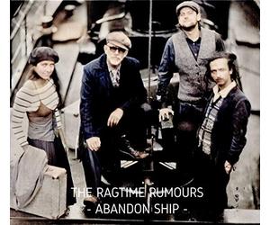 Ragtime Rumours - Abandon Ship