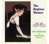 Max Morath & Ragtime Quintet – Ragtime Women